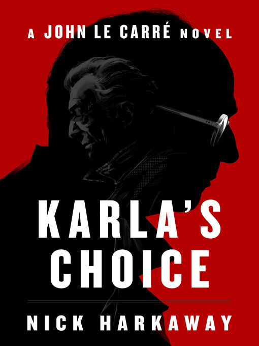 Title details for Karla's Choice by Nick Harkaway - Available